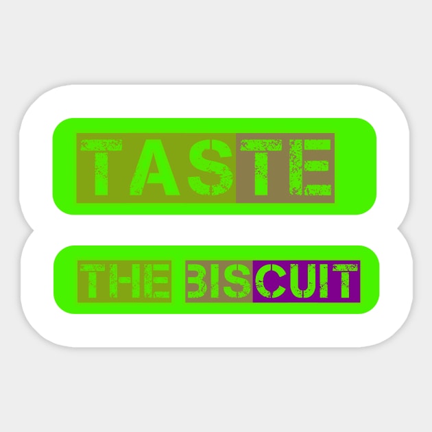 Taste the biscuit Sticker by Fashionkiller1